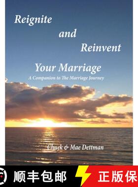 预订 Reignite and Reinvent Your Marriage: A Companion to The Marriage Journey [9780997233810]