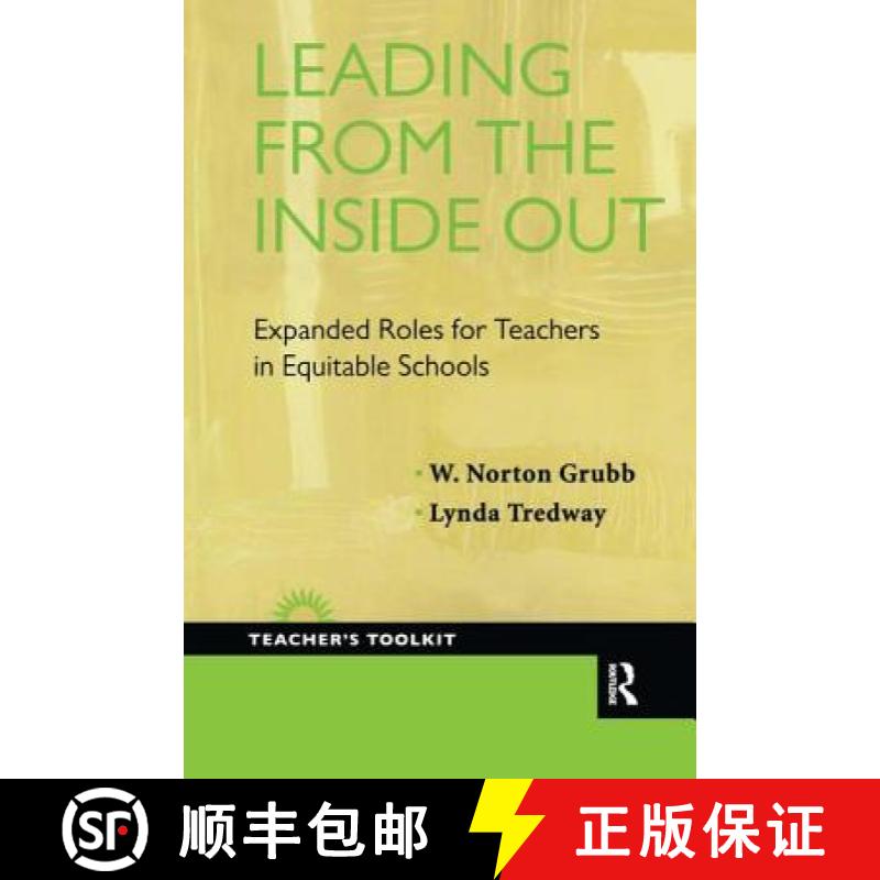 【3-4周达】Leading from the Inside Out : Expanded Roles for Teachers in Equitable Schools [9781594519277]