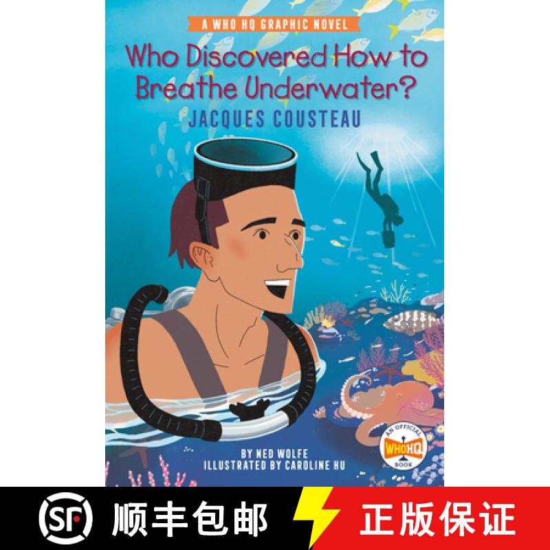 【3-4周达】Who Discovered How to Breathe Underwater?: Jacques Cousteau: A Who HQ Graphic Novel [9780593385647]