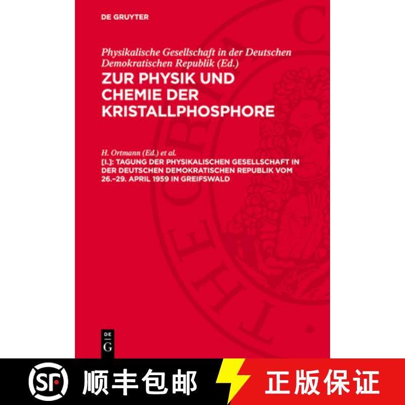 预订 Tagung Der Physikalischen Gesellschaft in Der Deutschen Demokratischen Republik Vom 26.-29. Apri... [9783112729205]
