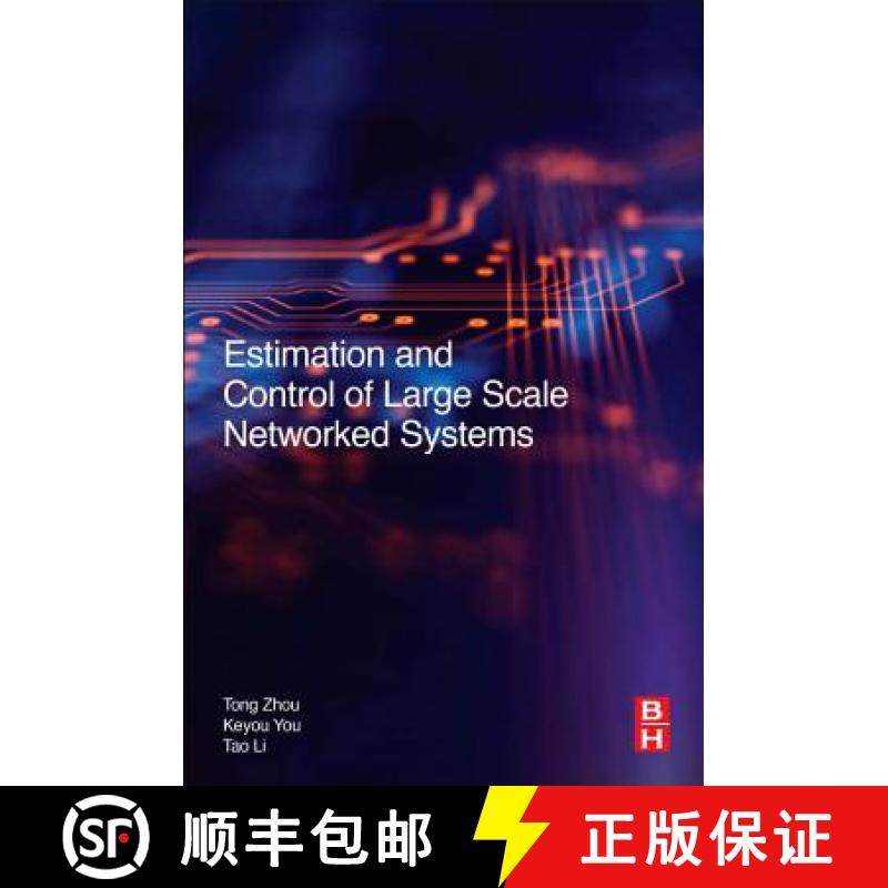 【3-4周达】Estimation and Control of Large-Scale Networked Systems [9780128053119]