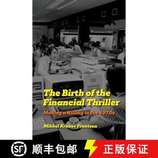 Birth Financial The 9781399516402 Killing 4周达 Making Thriller the 1970s