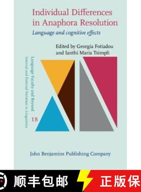 【3-4周达】Individual Differences in Anaphora Resolution: Language and cognitive effects [9789027214294]