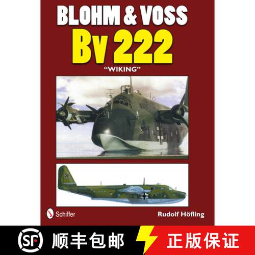 【3-4周达】Blohm & Voss Bv 222 Wiking [9780764340499]