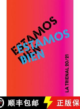 【3-4周达】Estamos Bien: La Trienal 20/21 [9788417975692]