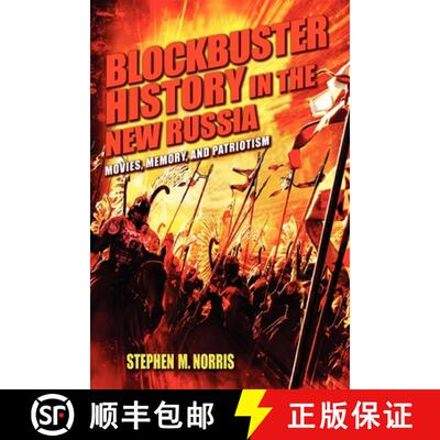【3-4周达】Blockbuster History in the New Russia: Movies, Memory, and Patriotism [9780253006806]