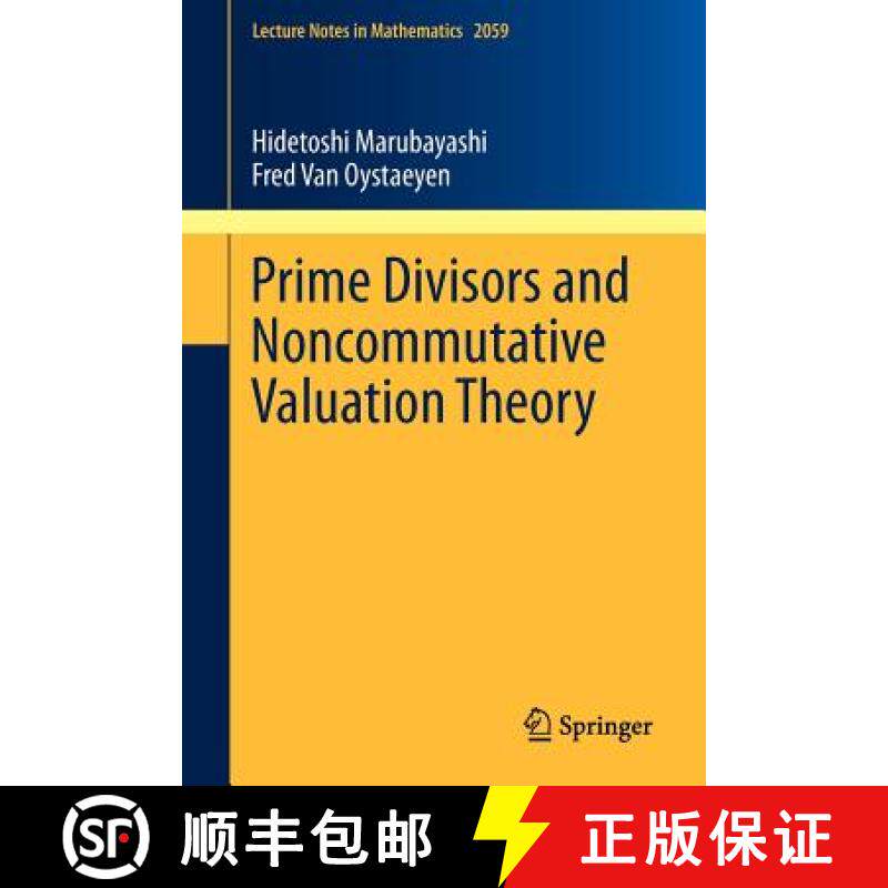 【3-4周达】Prime Divisors and Noncommutative Valuation Theory [9783642311512]