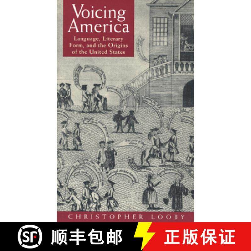 【3-4周达】Voicing America: Language, Literary Form, and the Origins of the United States [9780226492834]