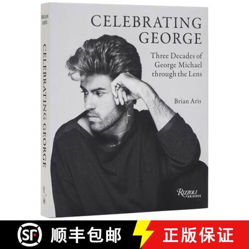 【3-4周达】精装 Celebrating George: Three Decades of George Michael Through the Lens [9780789346155]