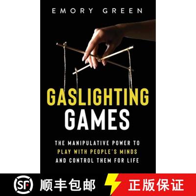【3-4周达】Gaslighting Games: The Manipulative Power to Play with  People's Minds and Control Them fo... [9781647801083]