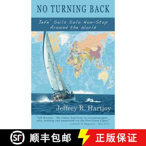 【3-4周达】No Turning Back: Jefe' Sails Solo Non-Stop Around the World [9780692174876]