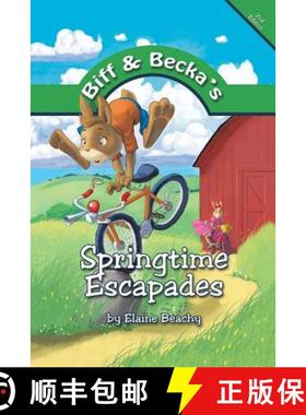 【3-4周达】Biff and Becka's Springtime Escapades [9781490853765]