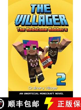 【3-4周达】The Villager Book 2: The Redstone Robbers (An Unofficial Minecraft Novel Book [9798869029638]