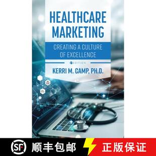 预订 Healthcare Marketing – Creating a Culture of Excellence [9798823364607]