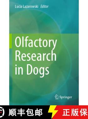 【3-4周达】Olfactory Research in Dogs [9783031393723]