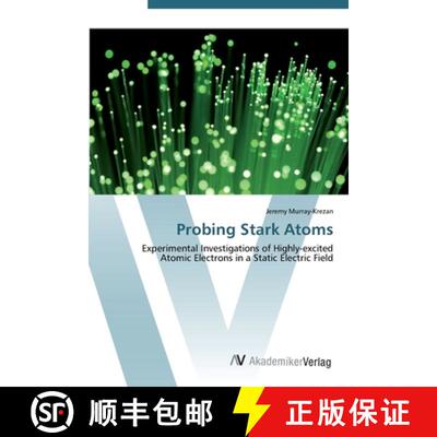 预订 Probing Stark Atoms [9783639434033]