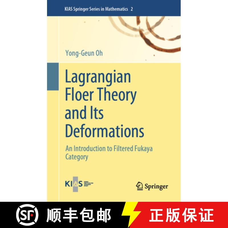 【3-4周达】Lagrangian Floer Theory and Its Deformations : An Introduction to Filtered Fukaya Category [9789819717972]