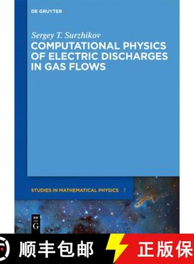 【3-4周达】Computational Physics of Electric Discharges in Gas Flows [9783110270334]