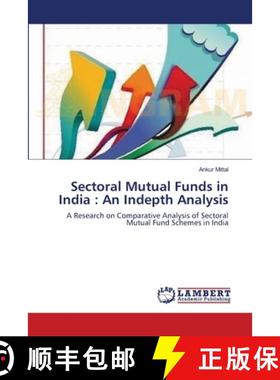 预订 Sectoral Mutual Funds in India : An Indepth Analysis [9783659135705]