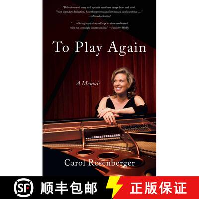【3-4周达】To Play Again : A Memoir of Musical Survival [9781631523267]