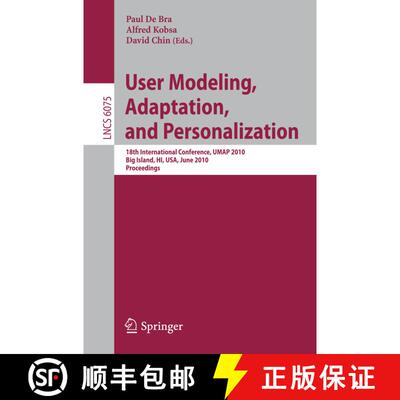 【3-4周达】User Modeling, Adaptation, and Personalization: 18th International Conference, UMAP 2010, ... [9783642134692]