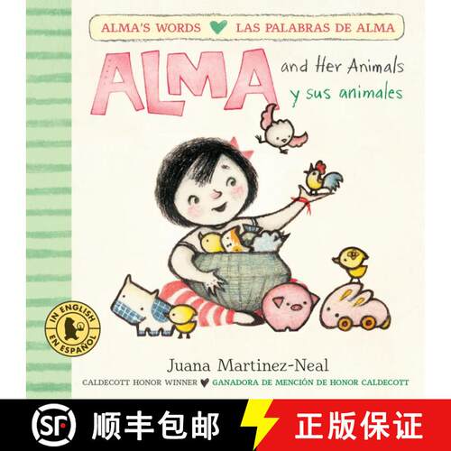 【3-4周达】Alma and Her Animals/Alma y sus animales: (A Bilingual English and Spanish Board Book Teac... [9781536243246]