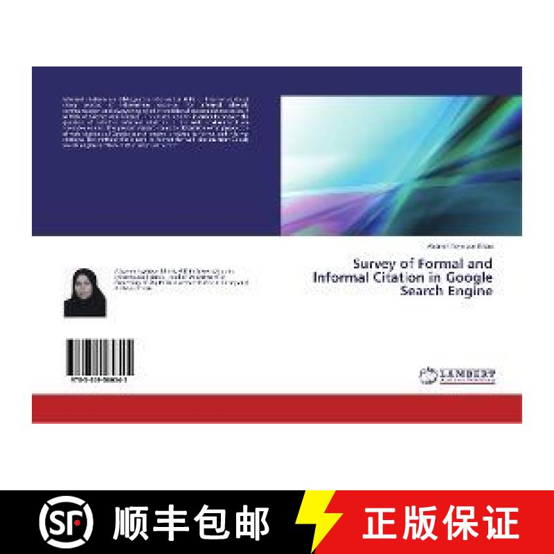 预订 Survey of Formal and Informal Citation in Google Search Engine [9783659560545]