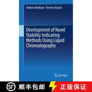 【3-4周达】Development of Novel Stability Indicating Methods Using Liquid Chromatography [9789811387227]