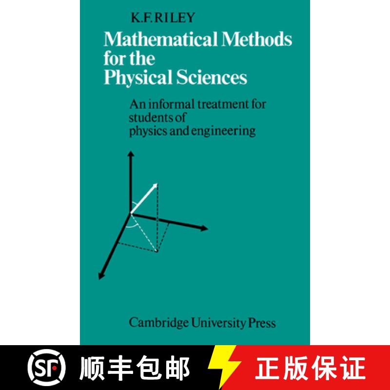 【3-4周达】Mathematical Methods for the Physical Sciences: An Informal Treatment for Students of Phys... [9780521098397]