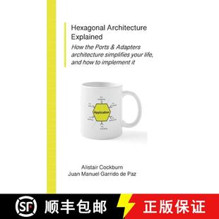 Explained 3周达 Architecture 9781737519782 Hexagonal
