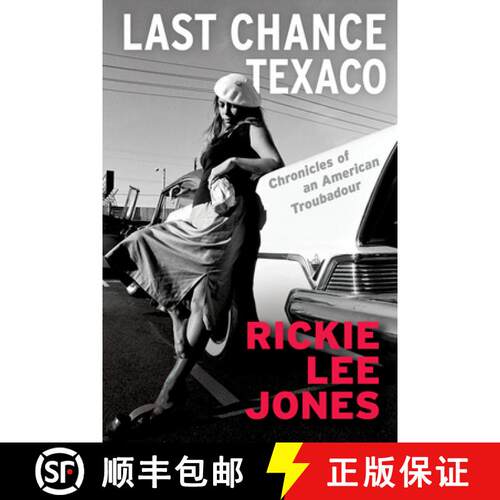 【3-4周达】Last Chance Texaco: Chronicles of an American Troubadour [9780802159854]