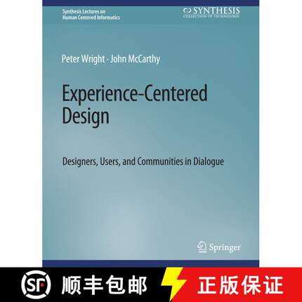 【3-4周达】Experience-Centered Design : Designers, Users, and Communities in Dialogue [9783031010644]