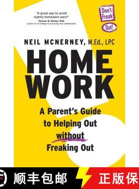 预订 Homework - A Parent's Guide to Helping Out Without Freaking Out! [9780983990062]