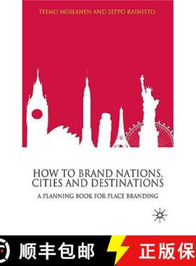 【3-4周达】How to Brand Nations, Cities and Destinations: A Planning Book for Place Branding [9780230220928]