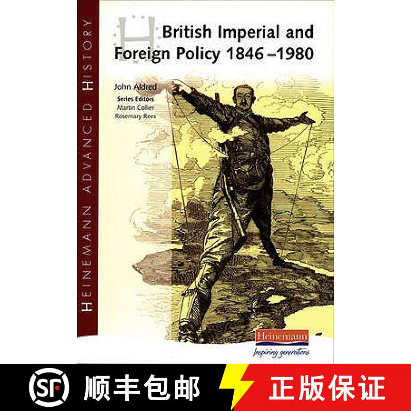 【3-4周达】Heinemann Advanced History: British Imperial & Foreign Policy 1846-1980 [9780435327538]