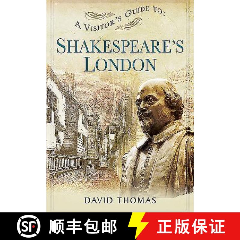 【3-4周达】A Visitor's Guide to Shakespeare's London [9781473825543]