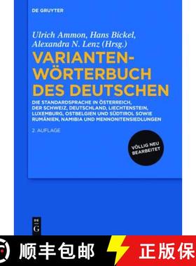 【3-4周达】Variantenw rterbuch Des Deutschen : Die Standardsprache in  sterreich, Der Schweiz, Deutsc... [9783110340921]