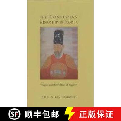 【3-4周达】A Heritage of Kings – One Man`s Monarchy in the Confucian world [9780231066563]