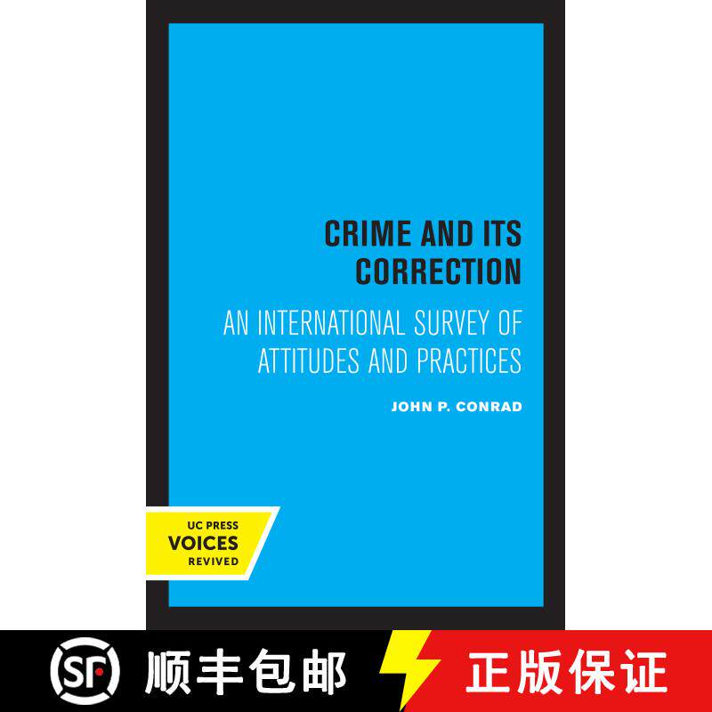 【3-4周达】Crime and Its Correction: An International Survey of Attitudes and Practices (First Edition) [9780520321519]
