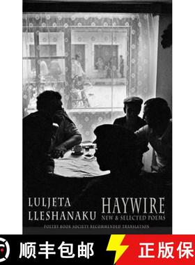【3-4周达】Haywire: New & Selected Poems [9781852249137]