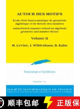预订 AUTOUR DES MOTIFS (II) - École d'été franco-asiatique de géométrie algébrique et de t... [9782856297841]