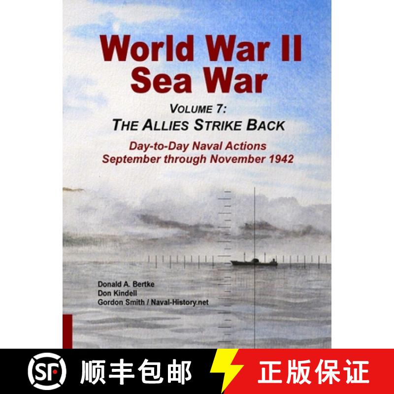 【3-4周达】World War II Sea War, Vol 7: The Allies Strike Back [9781937470111]