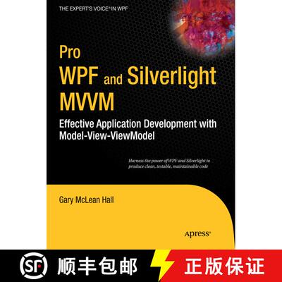 【3-4周达】Pro WPF and Silverlight MVVM: Effective Application Development with Model-View-ViewModel ... [9781430231622]