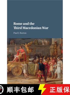 【3-4周达】CBG Rome and the Third Macedonian War [9781107506961]