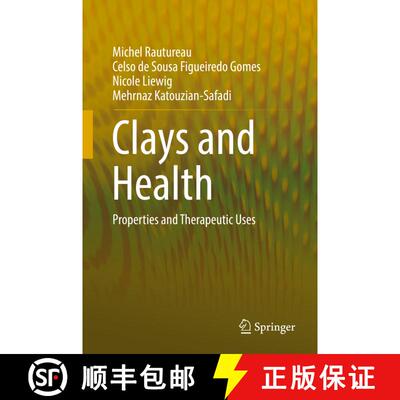 【3-4周达】Clays and Health : Properties and Therapeutic Uses (1st ed. 2017) (1st ed. 2017) [9783319428833]
