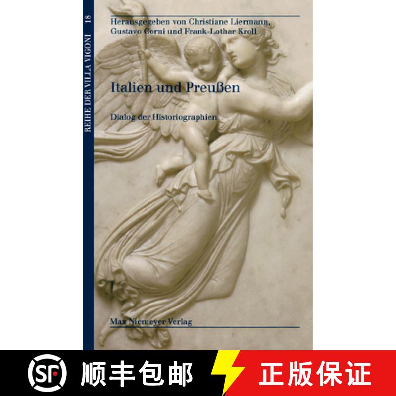 预订 Italien und Preussen: Dialog der Historiographien [9783484670181]