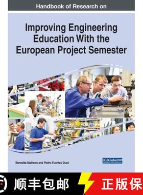 【3-4周达】IGI Handbook of Research on Improving Engineering Education with the European Project Seme... [9781668423097]