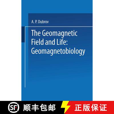 【3-4周达】The Geomagnetic Field and Life: Geomagnetobiology [9781475716122]