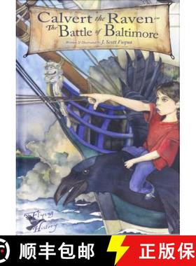 【3-4周达】Calvert the Raven in the Battle of Baltimore [9781610880770]