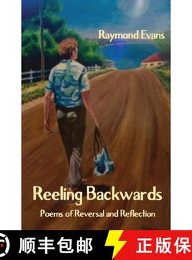【3-4周达】Reeling Backwards: Poems of Reversal and Reflection [9781761092725]